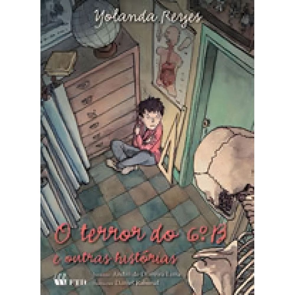 Terror do 6 b e Outras Histórias-ser.quero Mais, O