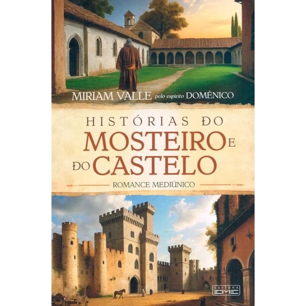 Histórias Do Mosteiro E Do Castelo
