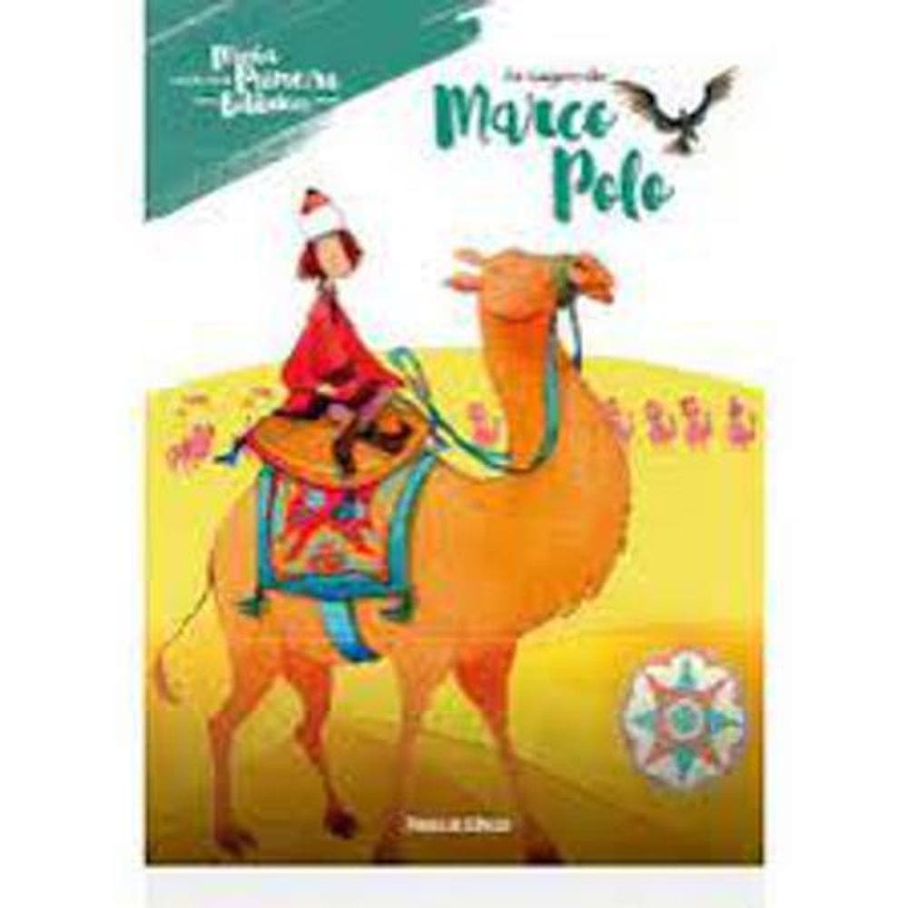 Livro Minha Primeira Biblioteca As Viagens De Marco Polo