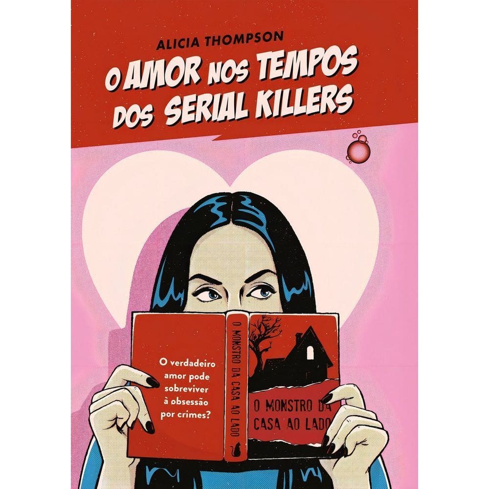 O Amor Nos Tempos Dos Serial Killers