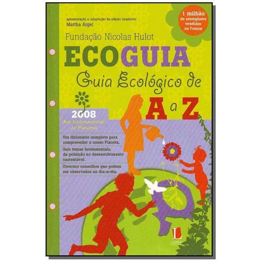 Livro Ecoguia  Guia Ecológico De A A Z