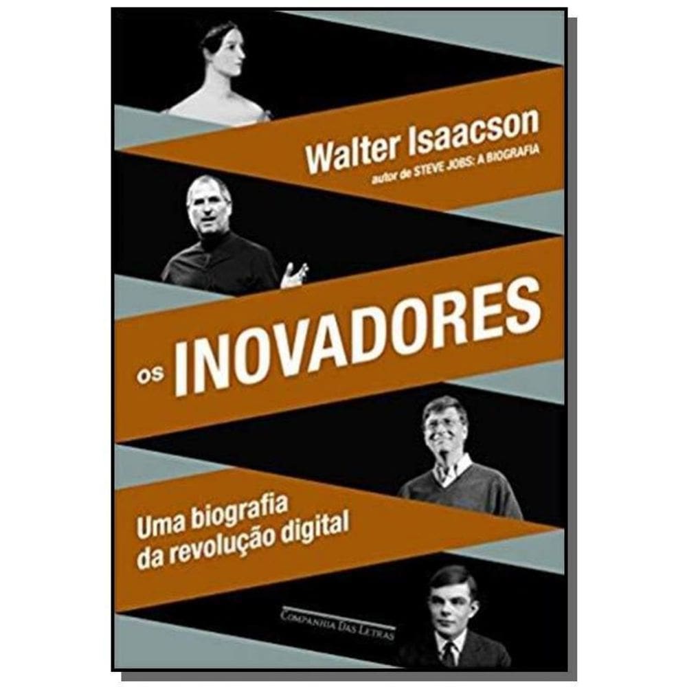 Livro Os Inovadores - Uma Biografia Da Revolução Digital