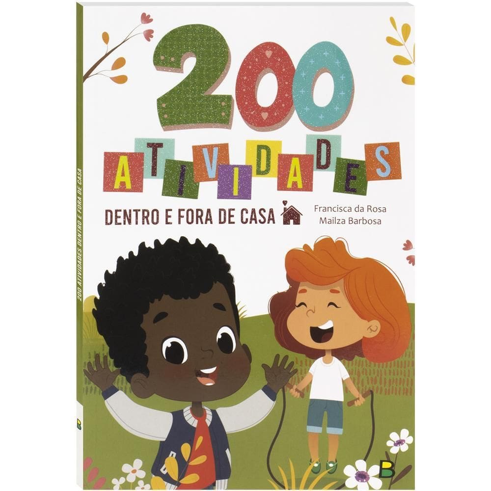 Livro 200 Atividades - Dentro E Fora De Casa - Todo Livro