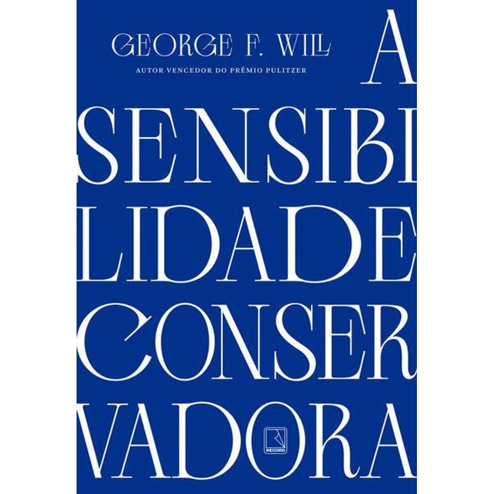 A Sensibilidade Conservadora