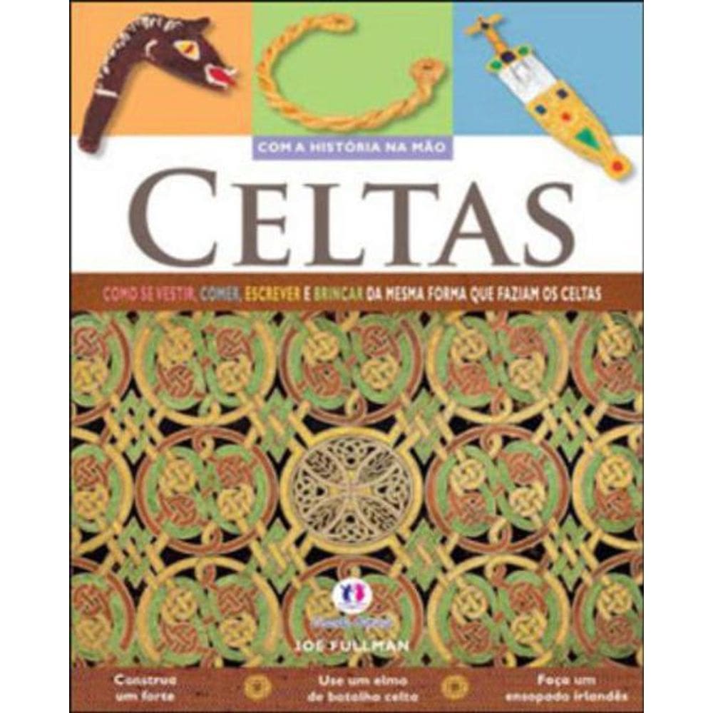 Livro Com A História Na Mão - Celtas