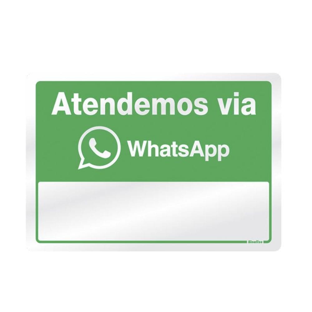 Placa de alumínio atendemos via WhatsApp 150AQ Sinalize