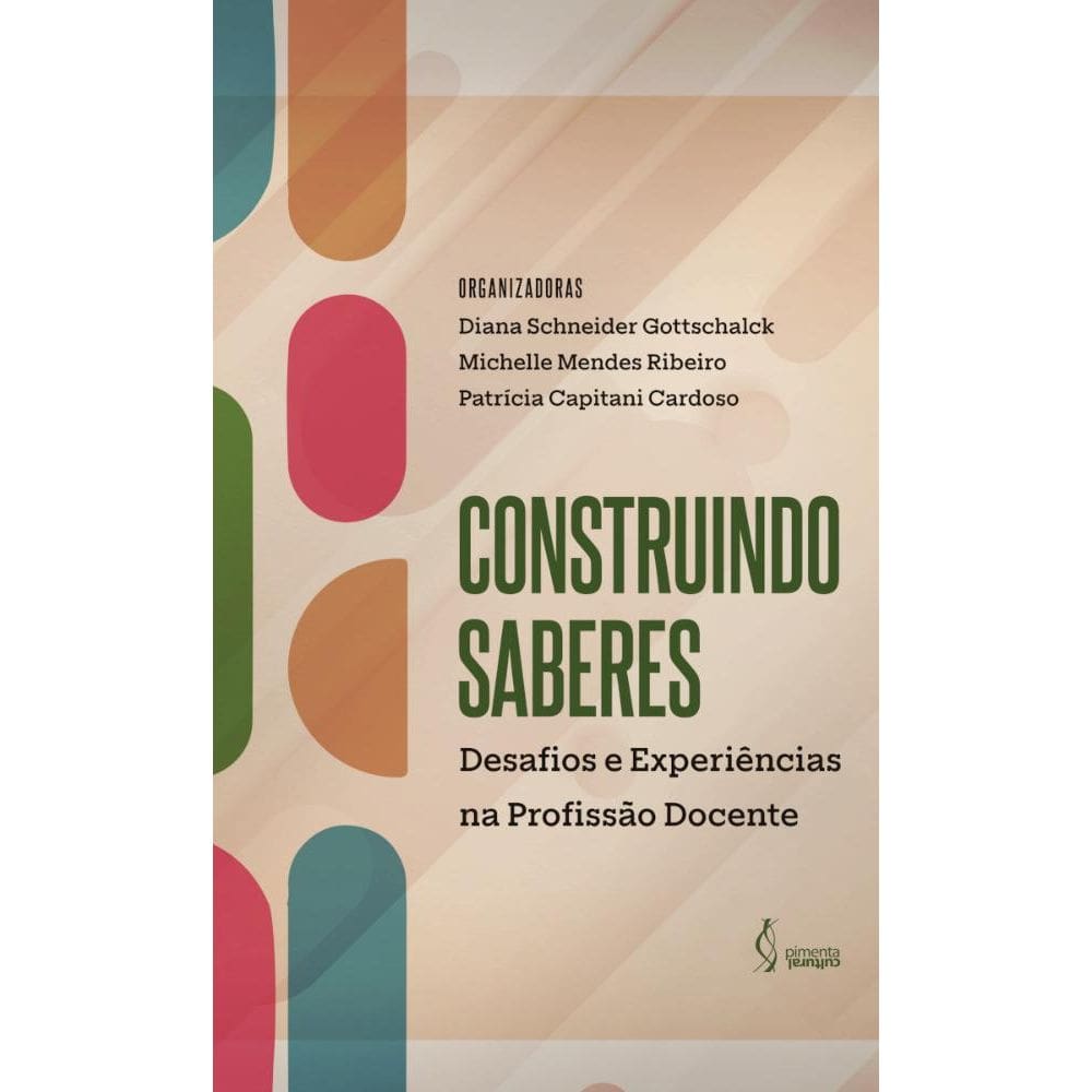 Construindo Saberes: Desafios e Experiências na Profissão Docente