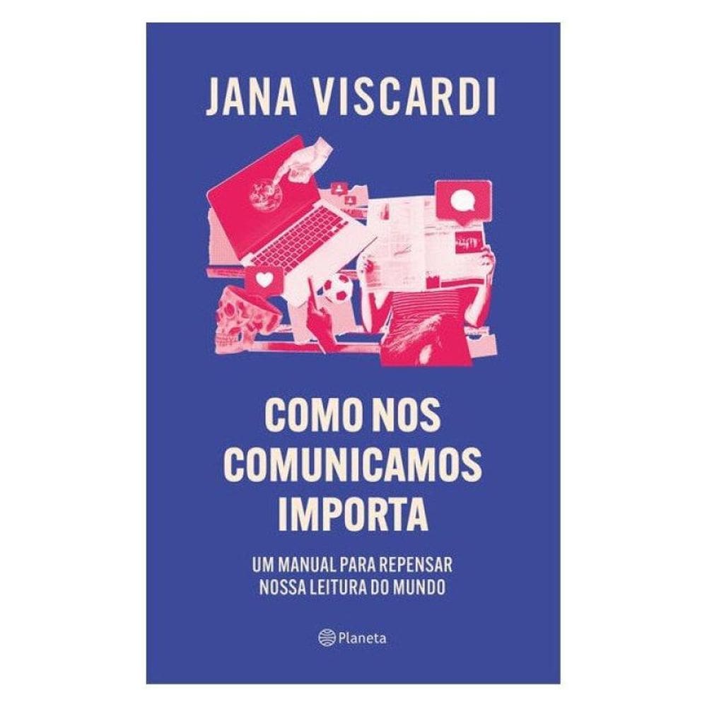 Como Nos Comunicamos Importa