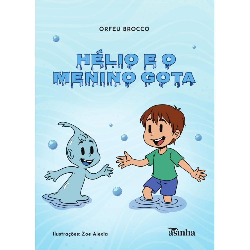 Hélio e o menino gota