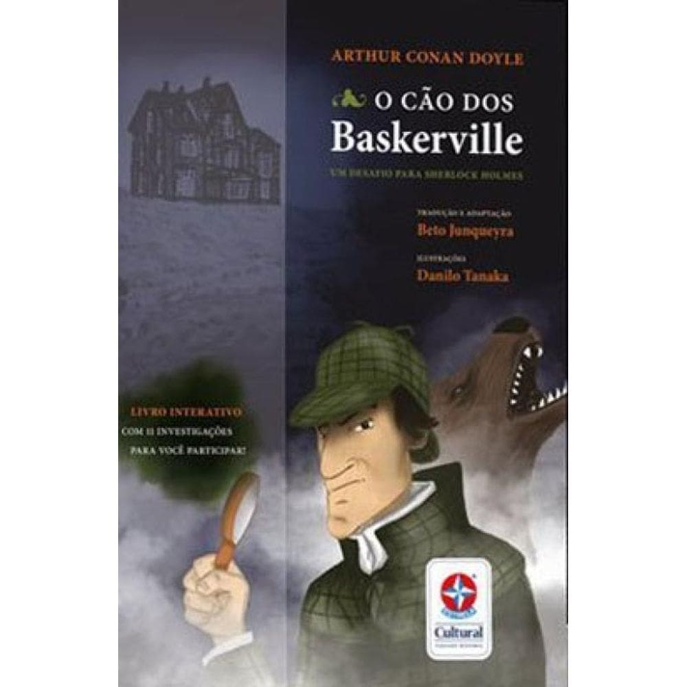 O Cão Dos Baskerville: Um Desafio Para Sherlock Holmes - Livro Interativo Com 11 Investigações Para