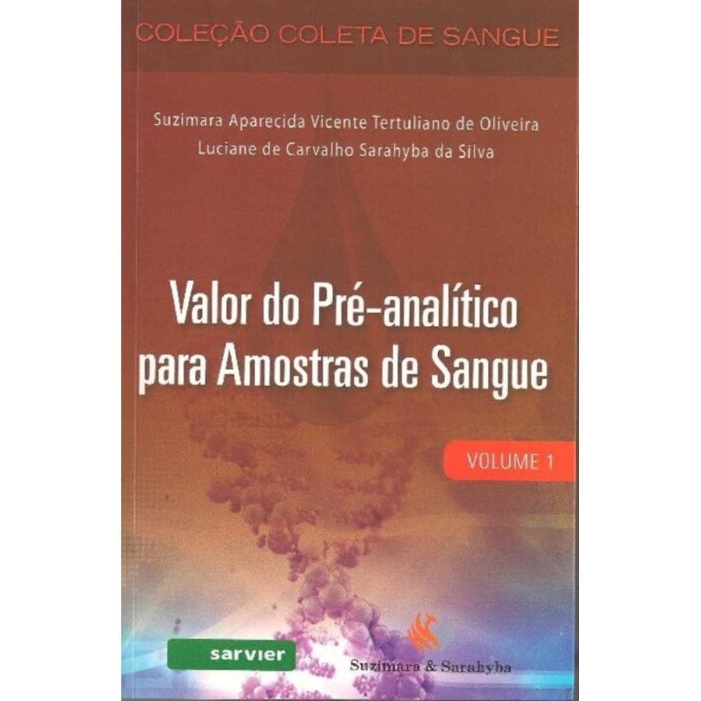 Valor Do Pré-analítico Para Amostras De Sangue