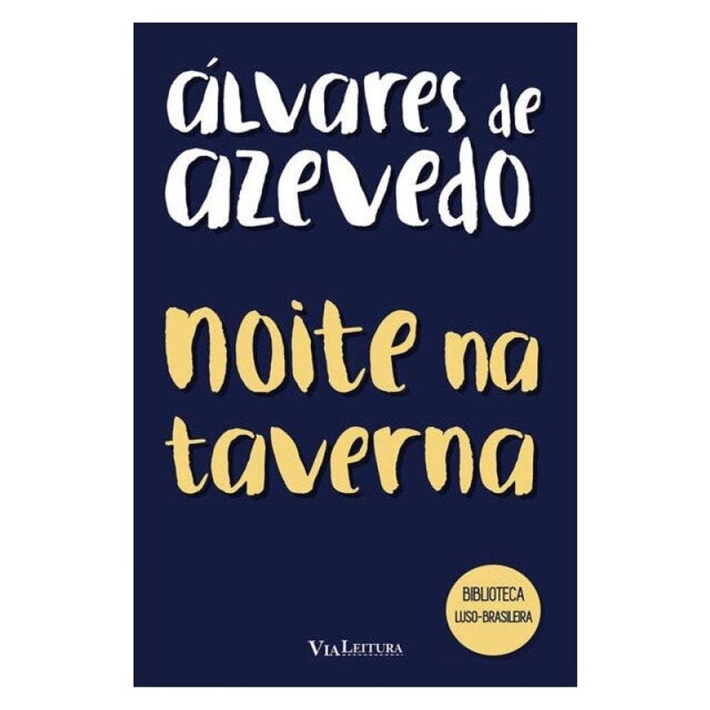 Noite Na Taverna - Álvares De Azevedo