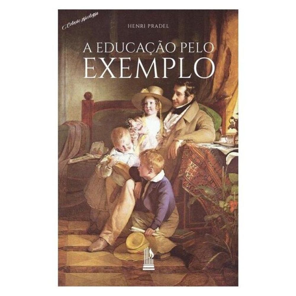 A Educação Pelo Exemplo