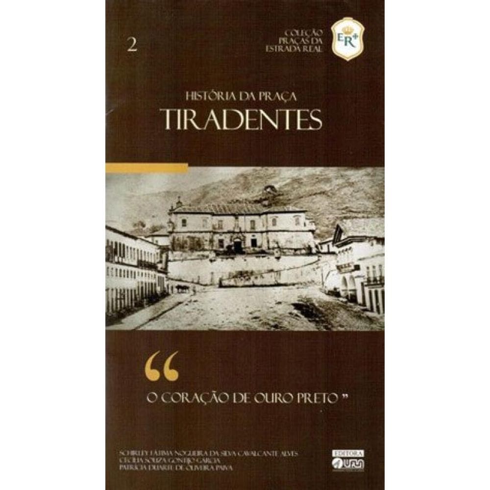 História Da Praça Tiradentes