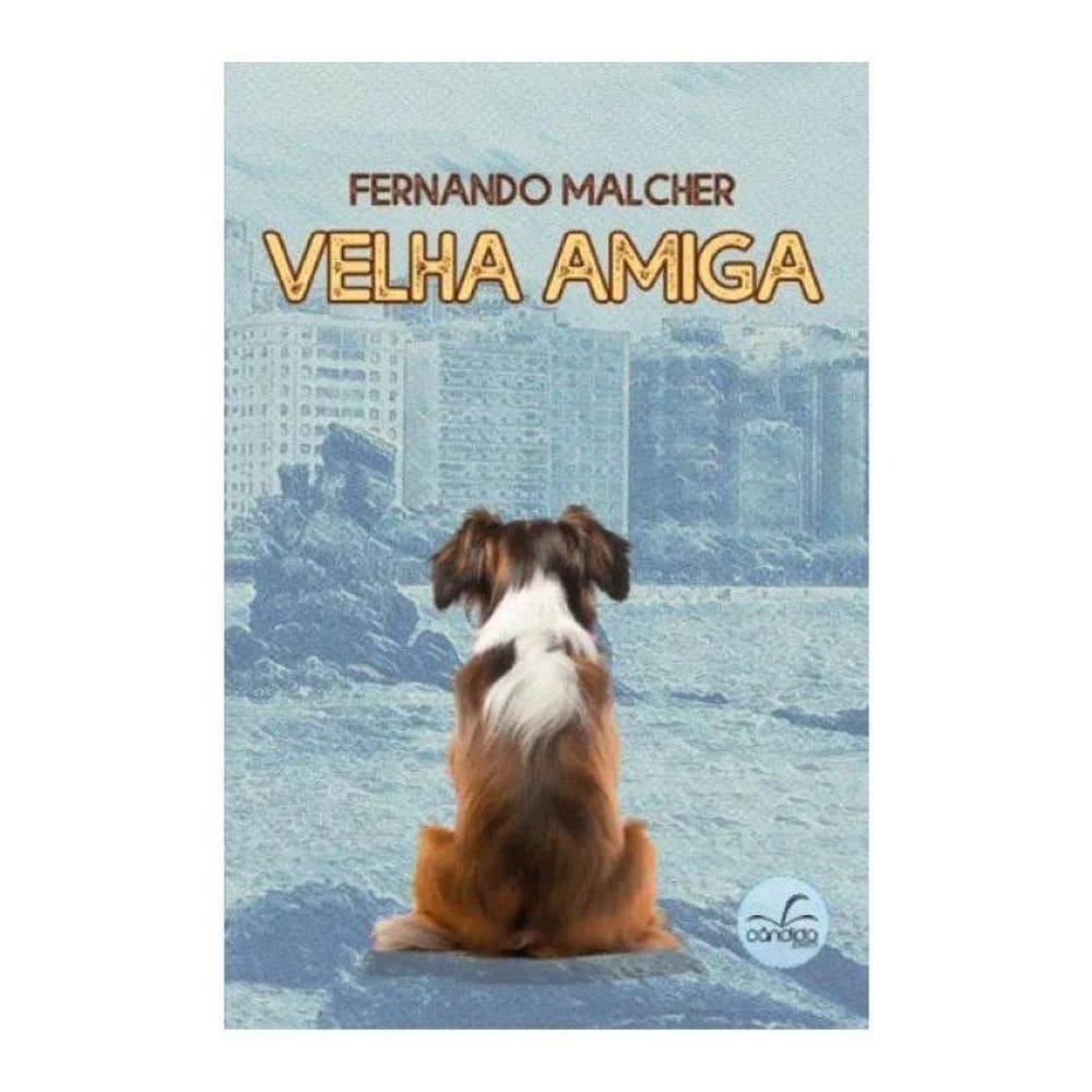 Velha Amiga - Fernando Malcher