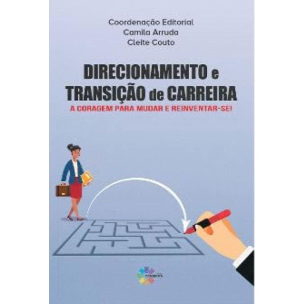 Direcionamento E Transiçao De Carreira