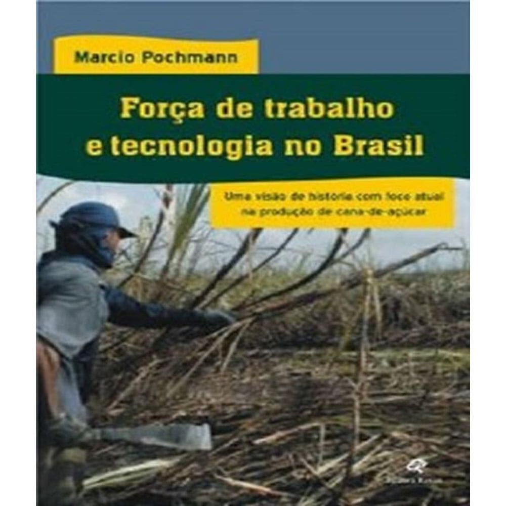 Forca De Trabalho E Tecnologia No Brasil