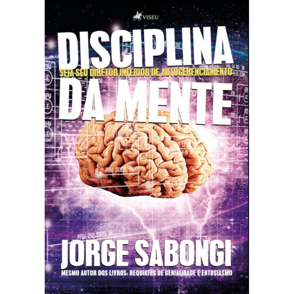 Disciplina da mente: Seja seu Diretor Interior de Autogerenciamento