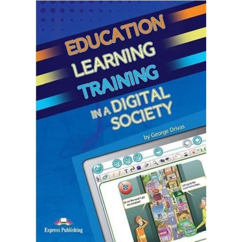 Education Learning & Training In A Digital Society