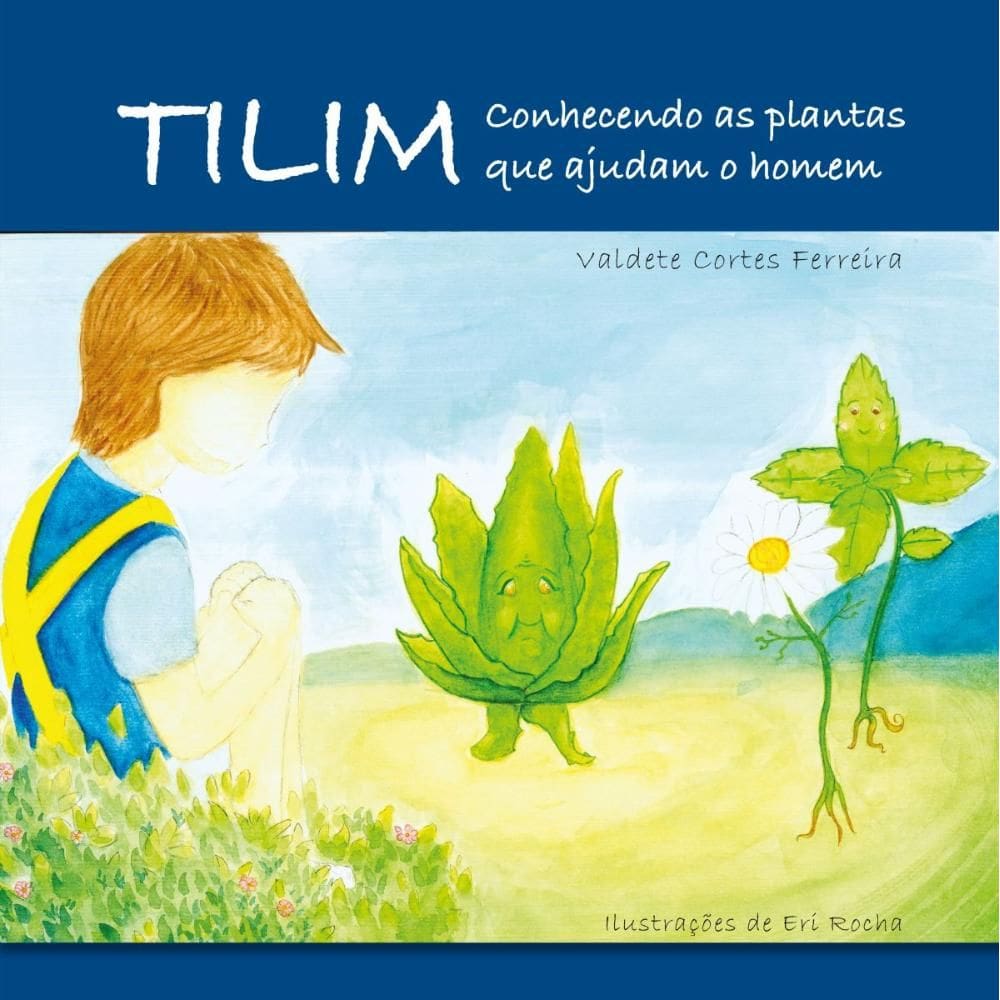 Tilim conhecendo as plantas que ajudam o homem