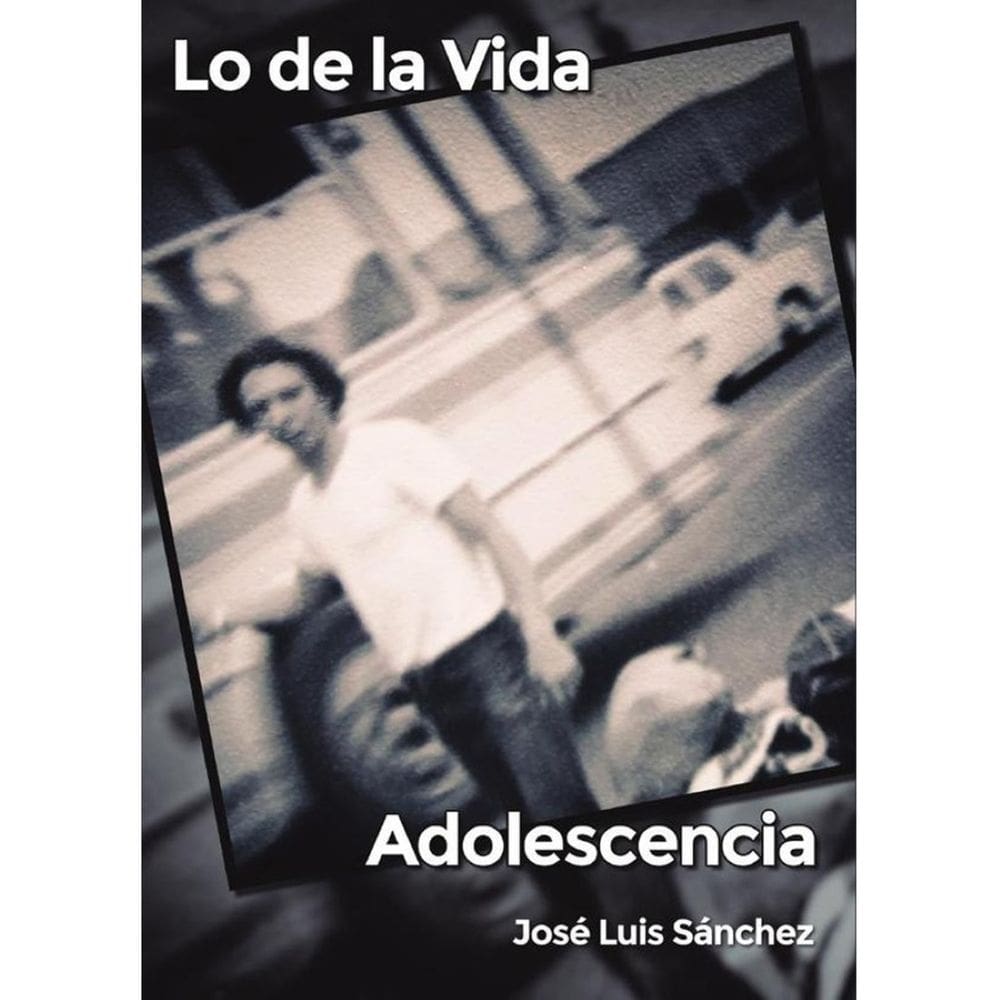 Lo de la vida, adolescencia - Espanhol