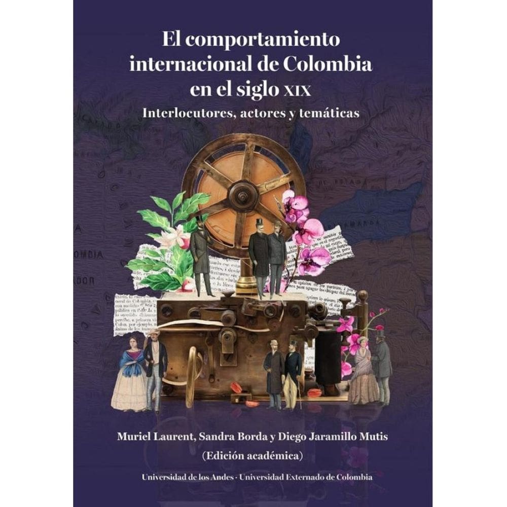 El comportamiento internacional de Colombia en el siglo XIX - Espanhol