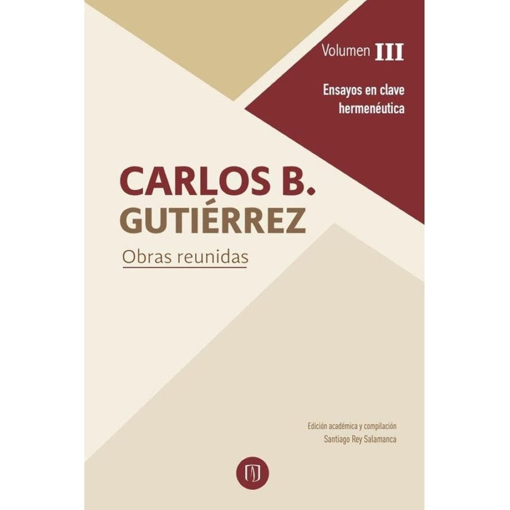 Carlos B. Gutiérrez. Obras reunidas. - Espanhol