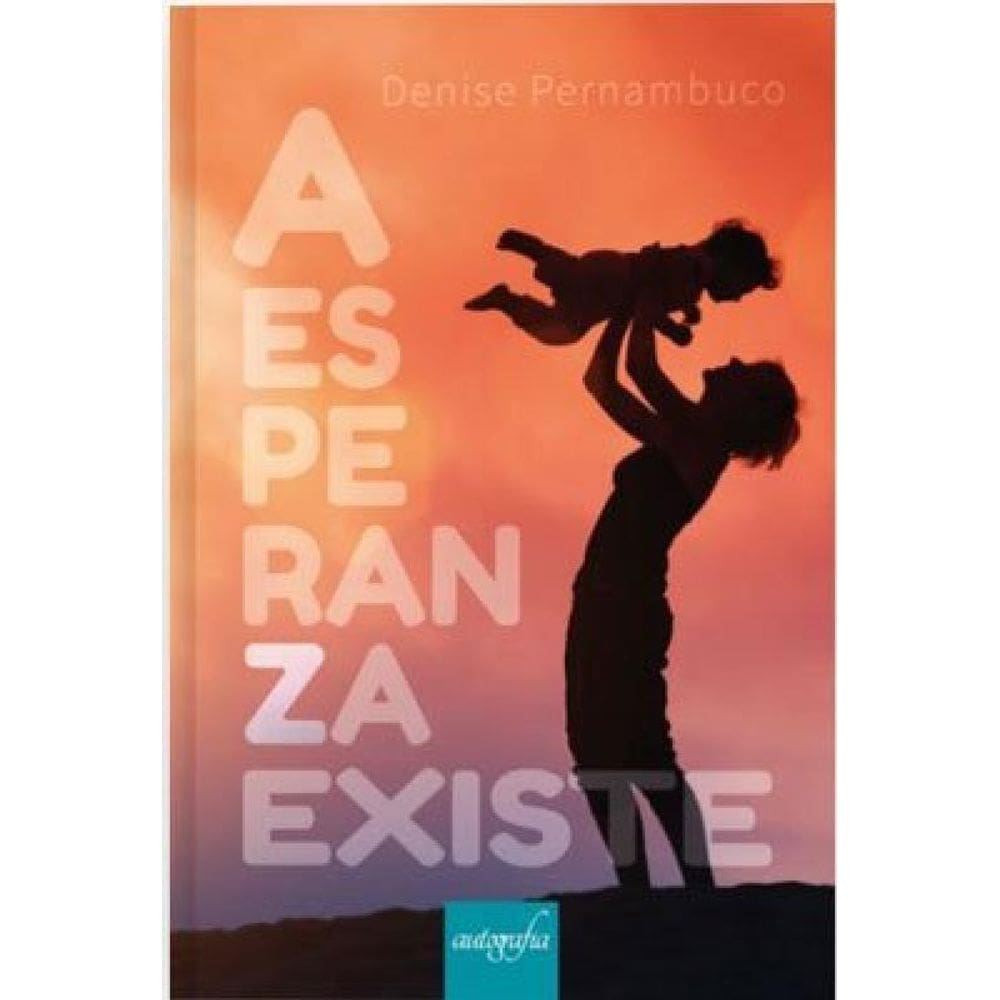 A Esperanza Existe