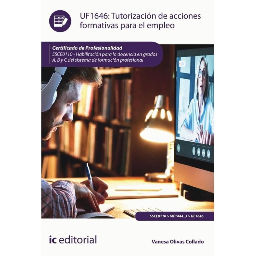 Tutorización de acciones formativas para el empleo. SSCE0110 - Habilitación para la docencia en grad