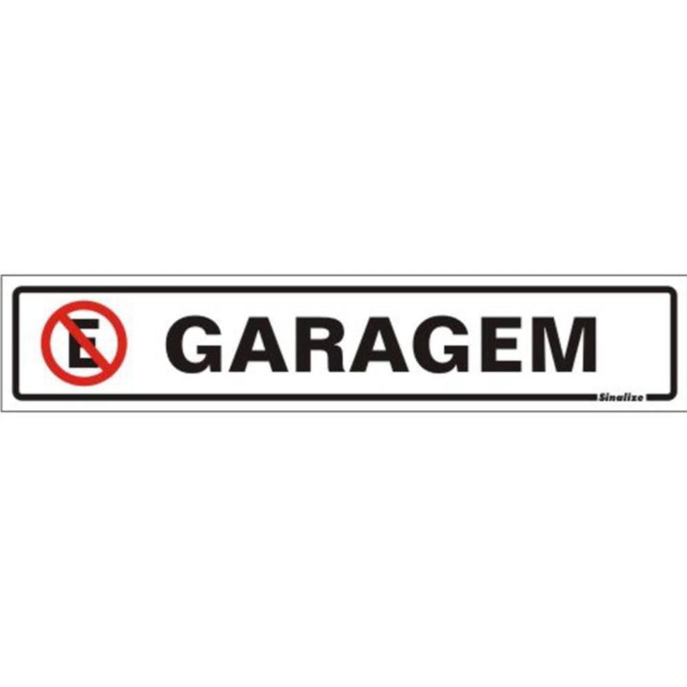 Placa de Poliestireno Auto-Adesiva 5x25cm Garangem - 200 CF - SINALIZE