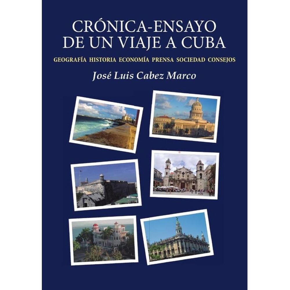 Crónica-ensayo de un viaje a Cuba - Espanhol