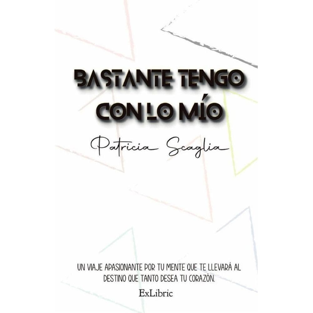 Bastante tengo con lo mío - Espanhol