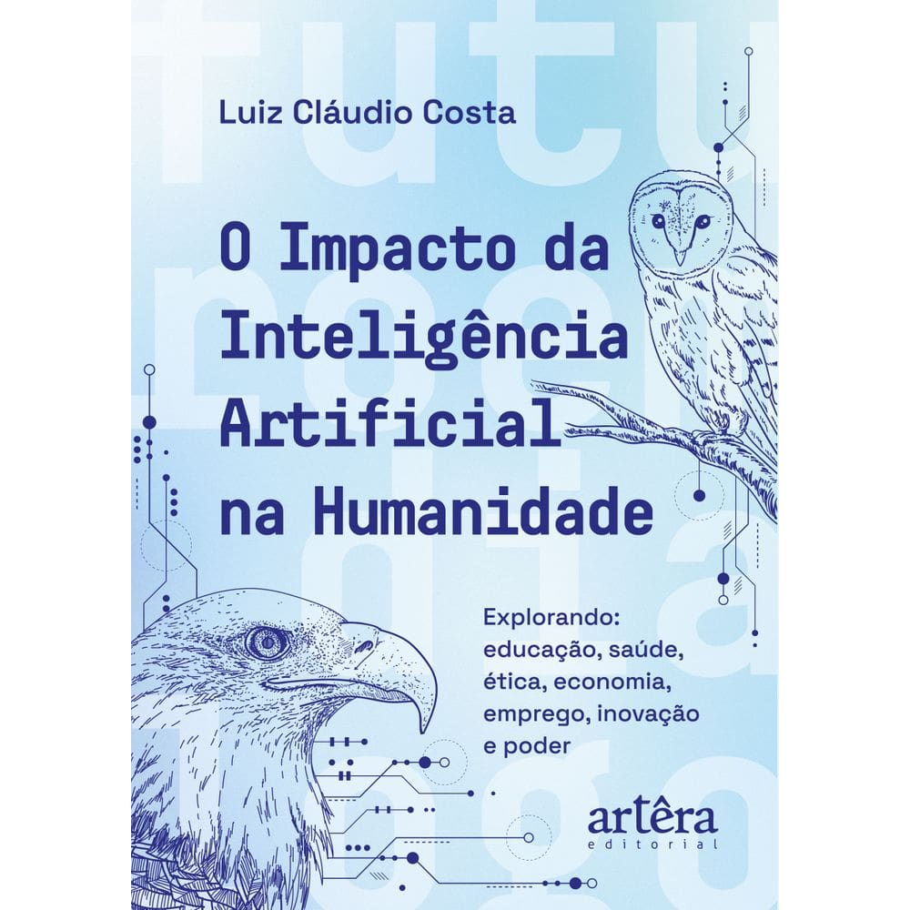 O impacto da inteligência artificial na humanidade