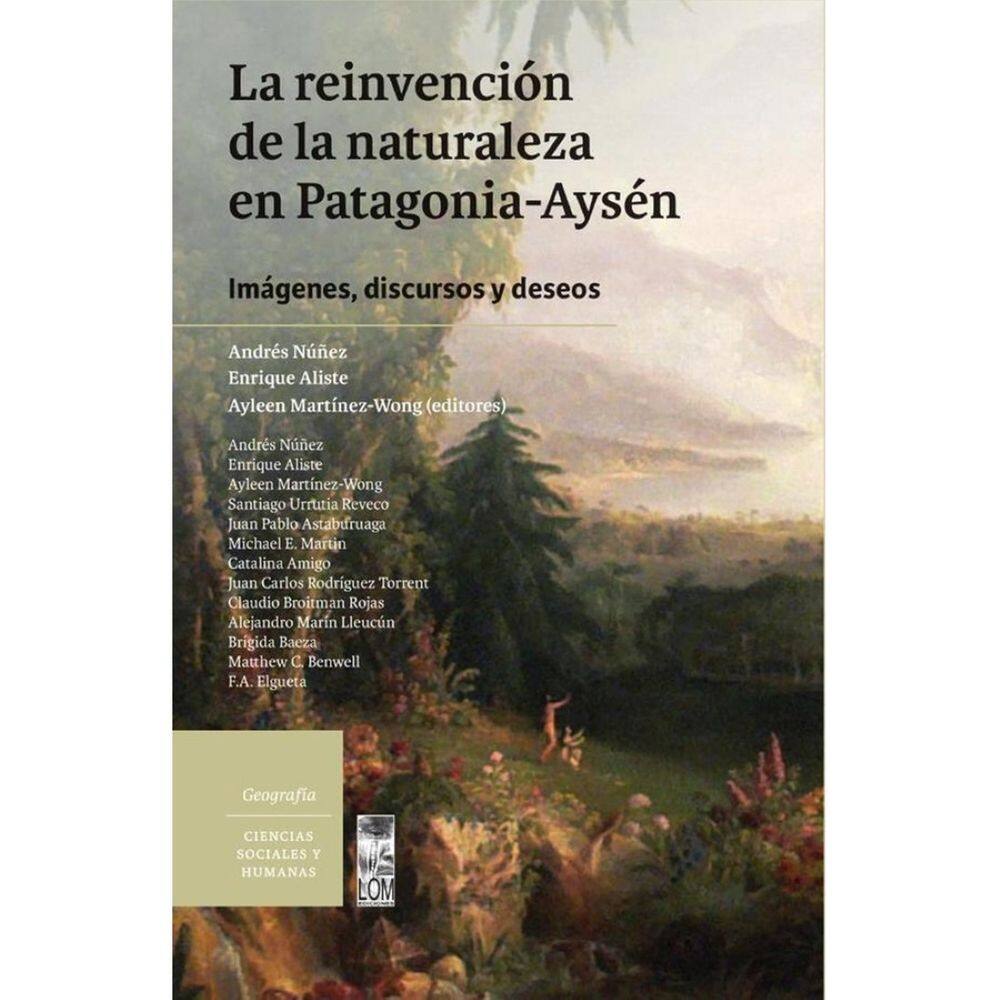 La reinvención de la naturaleza en Patagonia-Aysén - Espanhol