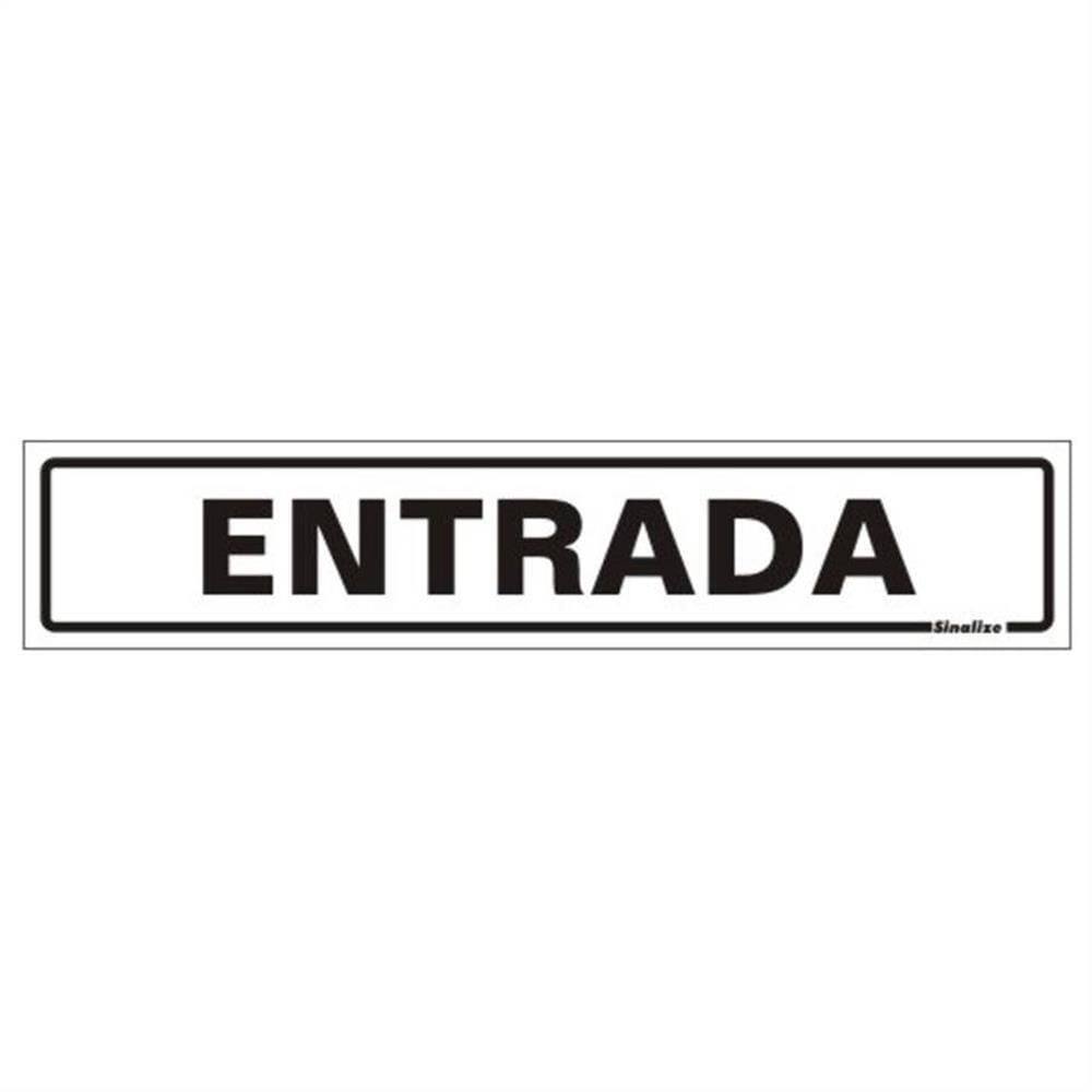 Placa de Poliestireno Auto-Adesiva 5x25cm Entrada - 200 AF - SINALIZE