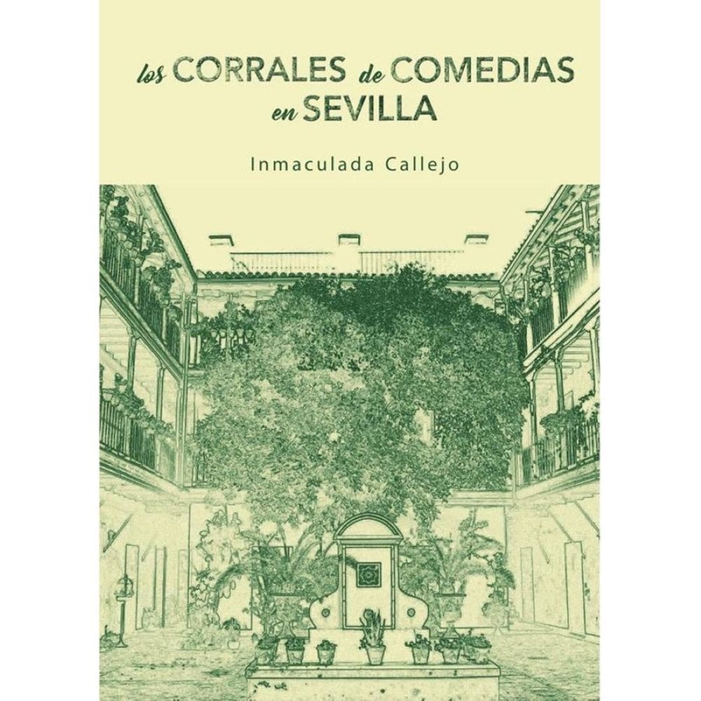 Los corrales de comedia en Sevilla - Espanhol