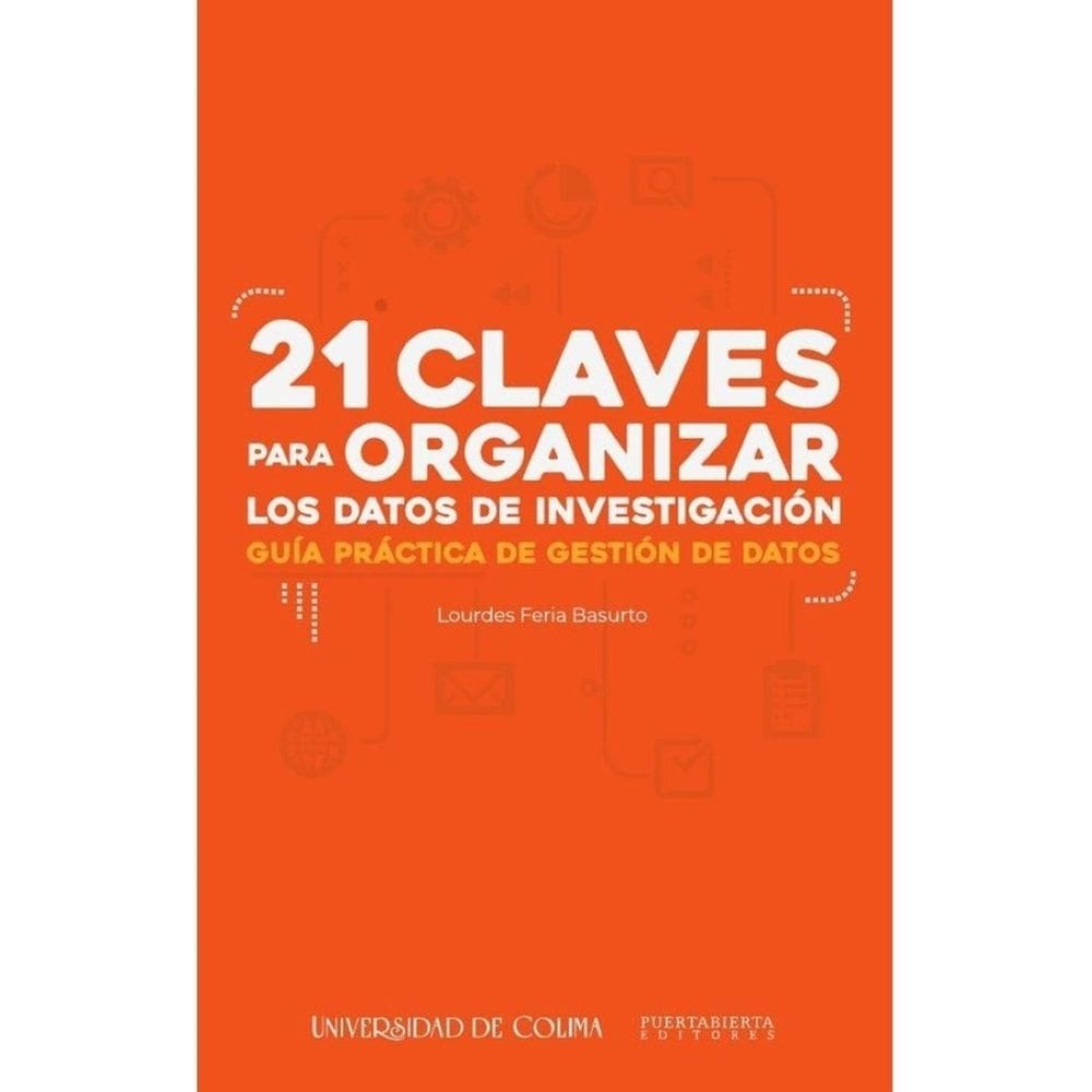 21 claves para organizar los datos de investigación - Espanhol