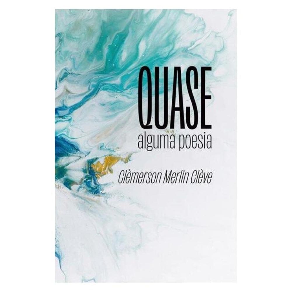 Quase Alguma Poesia