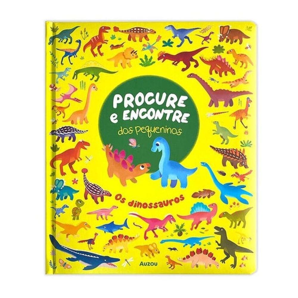 Os Dinossauros - Procure E Encontre Dos Pequeninos