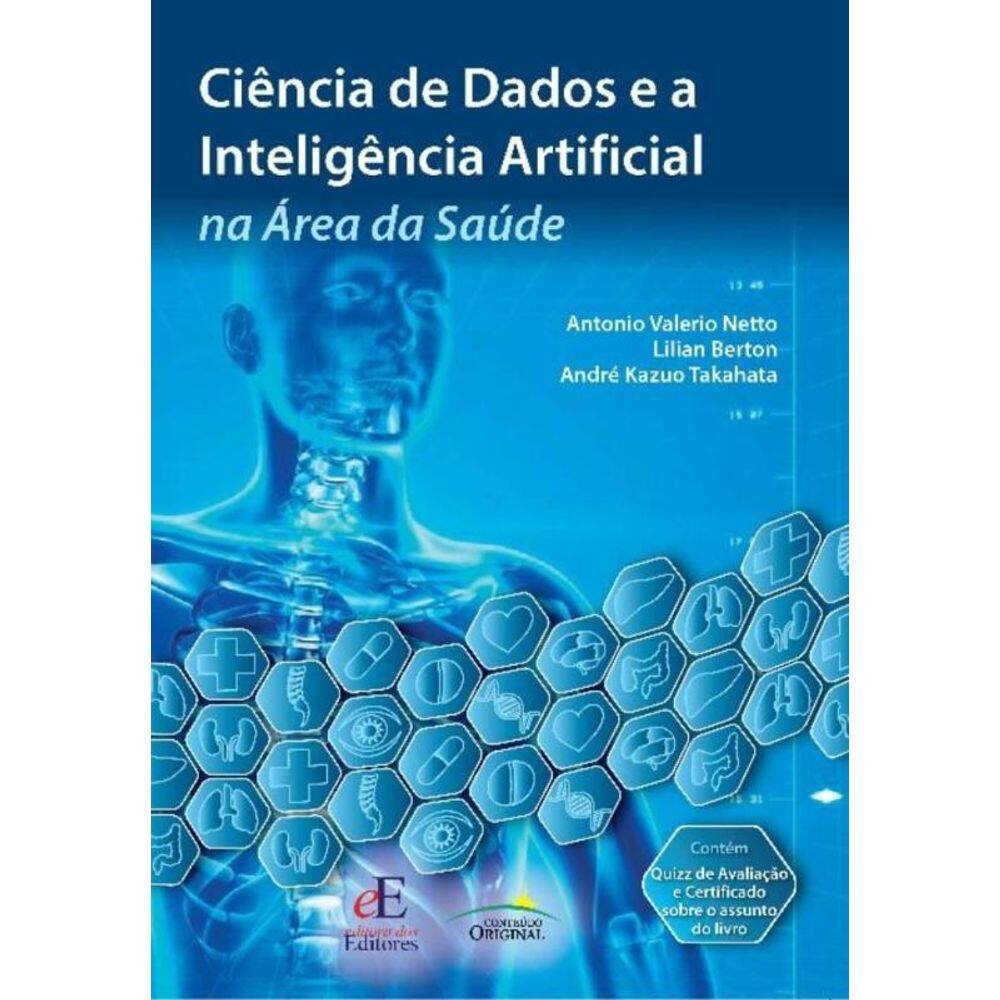 Ciência De Dados e a Inteligência Artificial Na Área Da Saúde