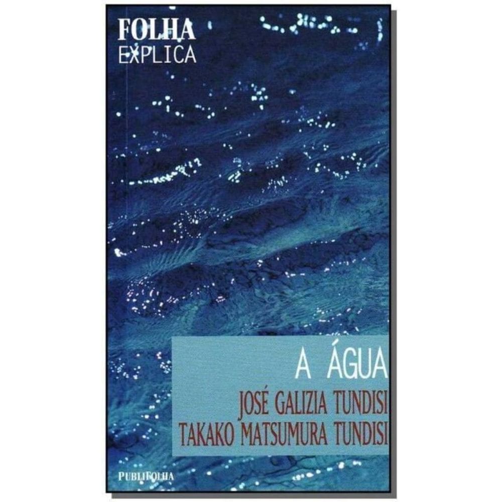 Folha Explica - a Água