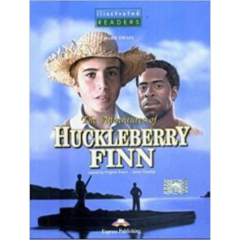 Adventures Of Huckleberry Finn Reader