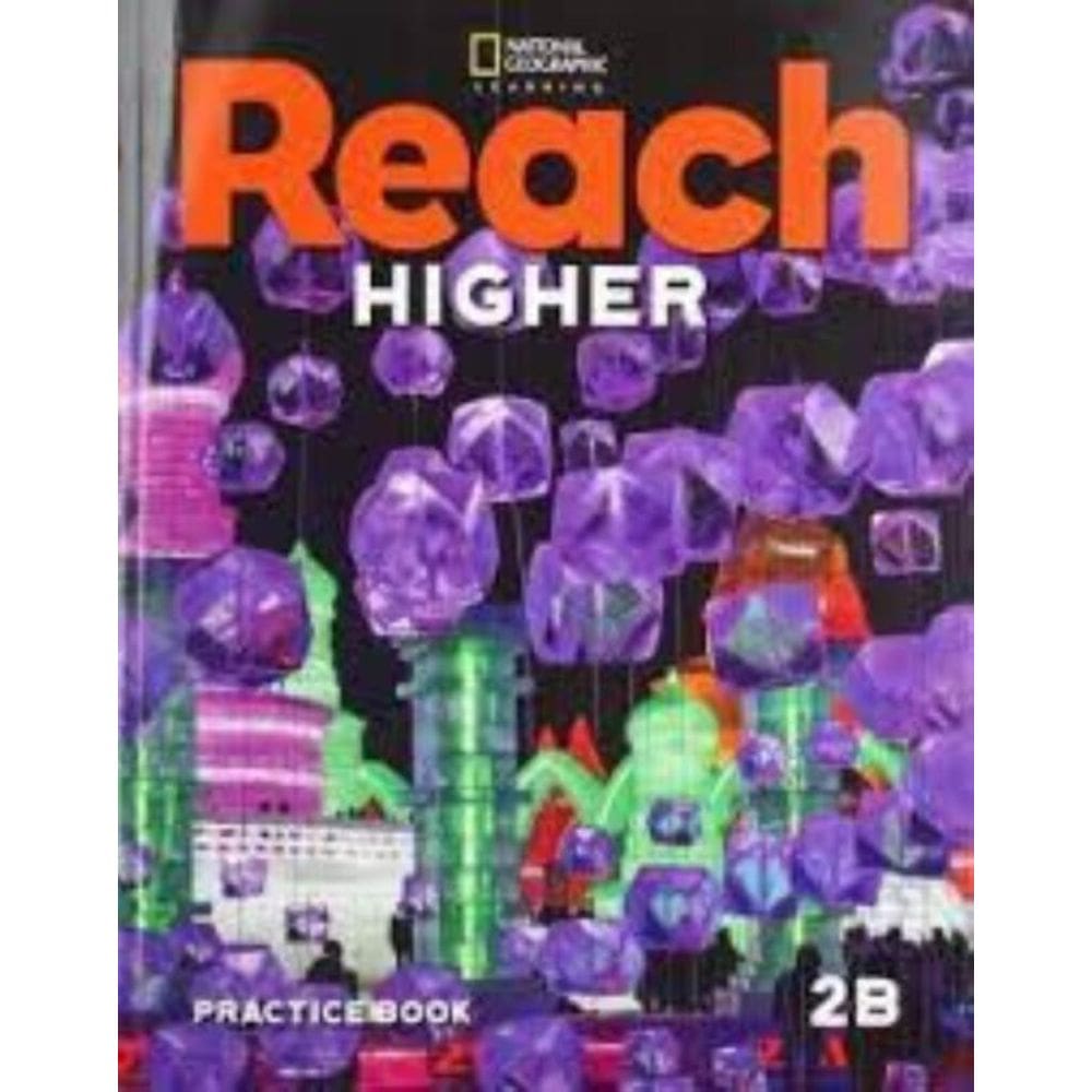 Reach Higher 2B - Practice Book
