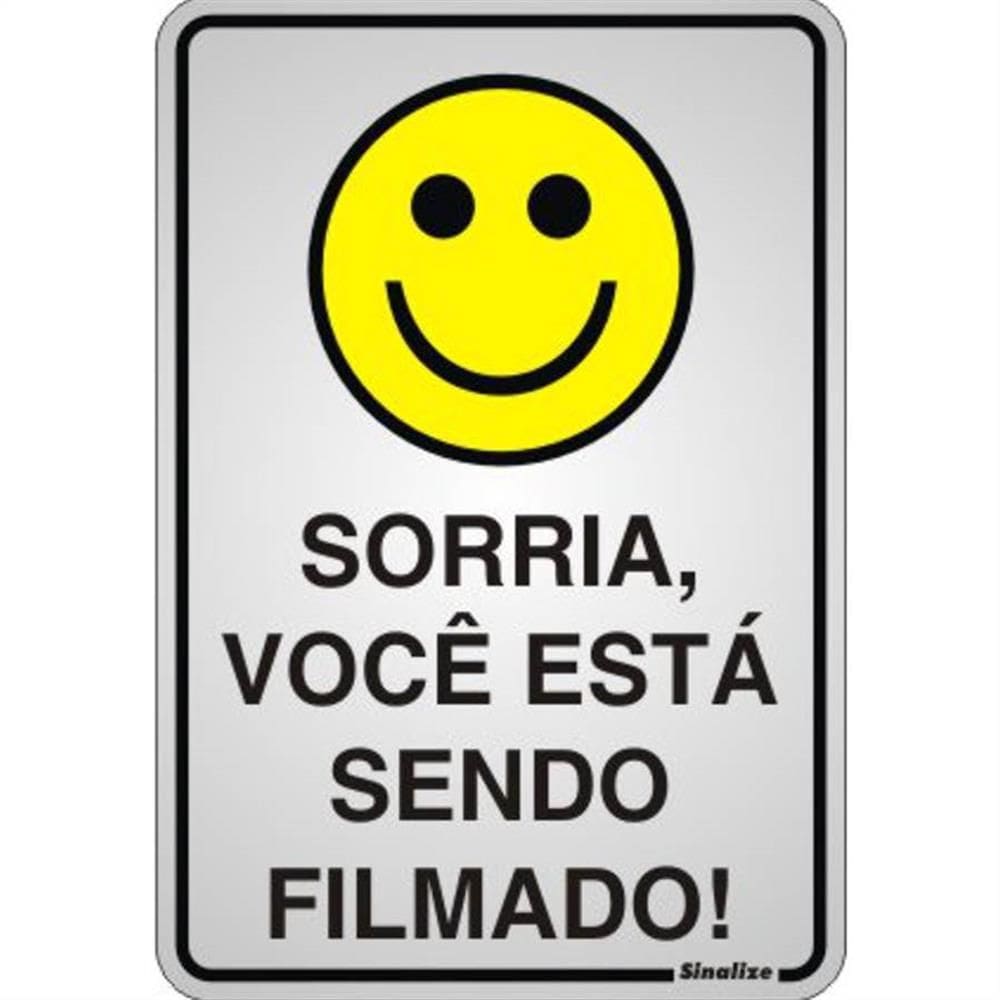 Placa de Alumínio Auto-Adesiva 16x23cm Sorria Você Esta Sendo Filmado - 150 AI - SINALIZE