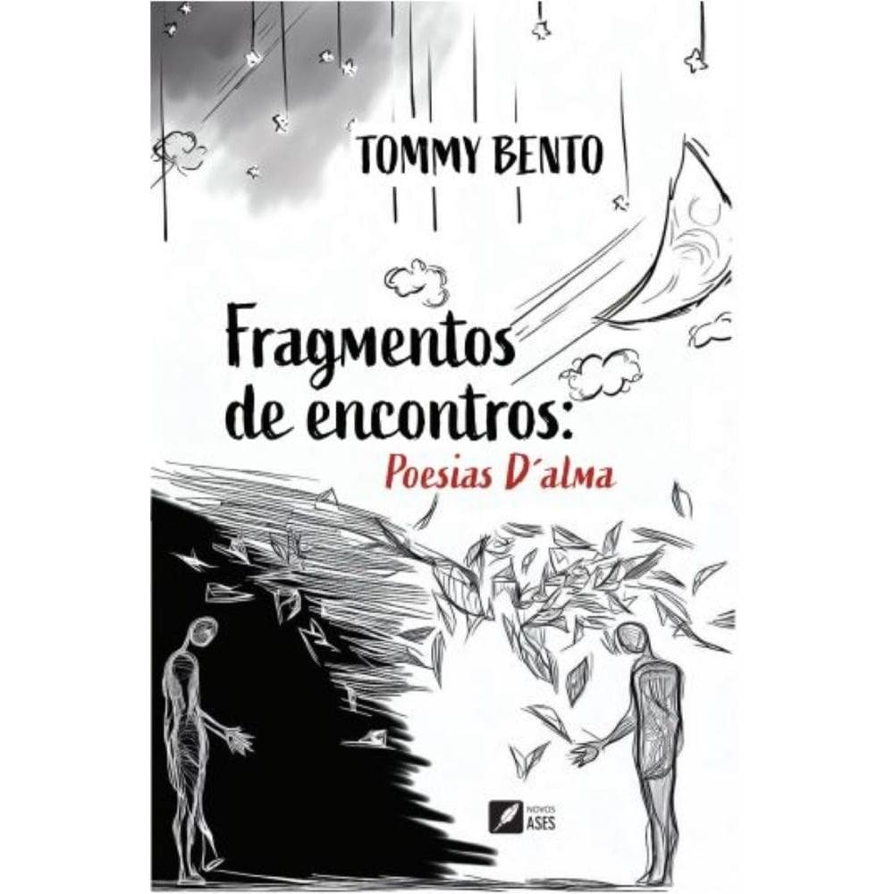 Fragmentos de encontros: Poesia d`alma