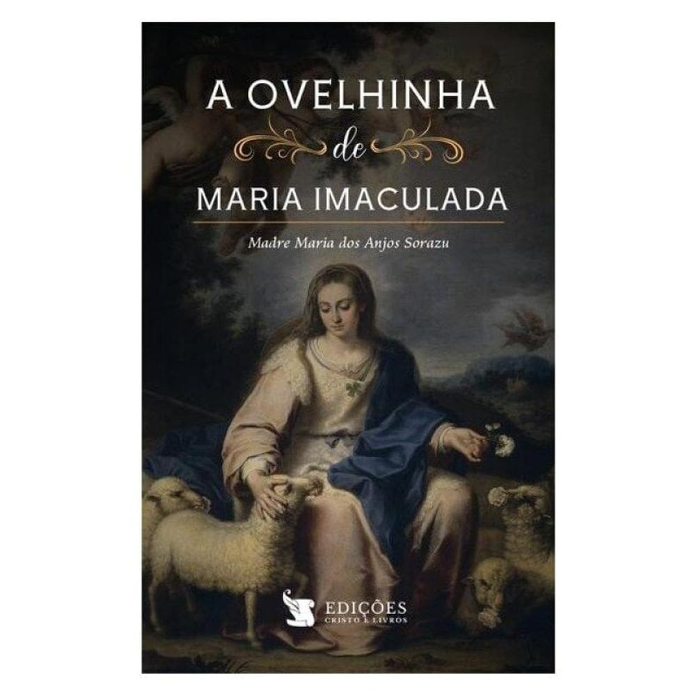 A Ovelhinha De Maria Imaculada