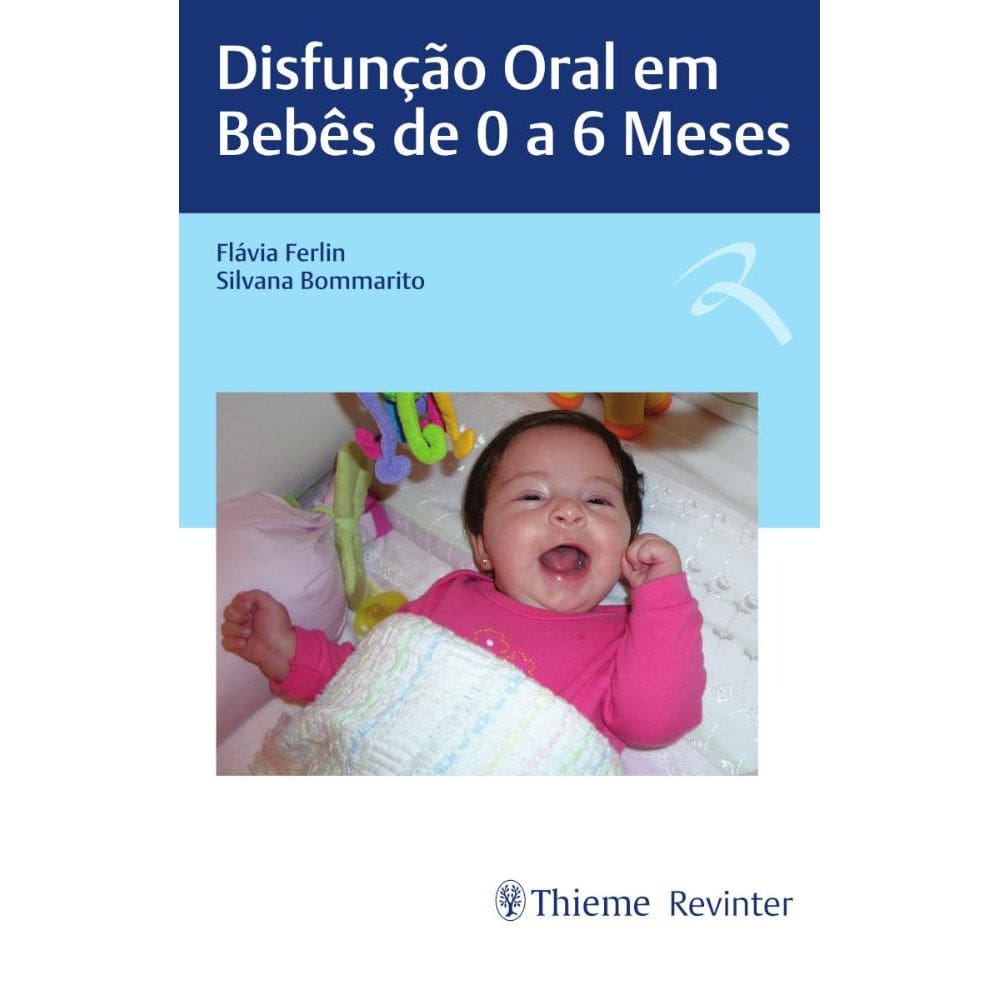 Disfunção Oral em Bebês de 0 a 6 Meses