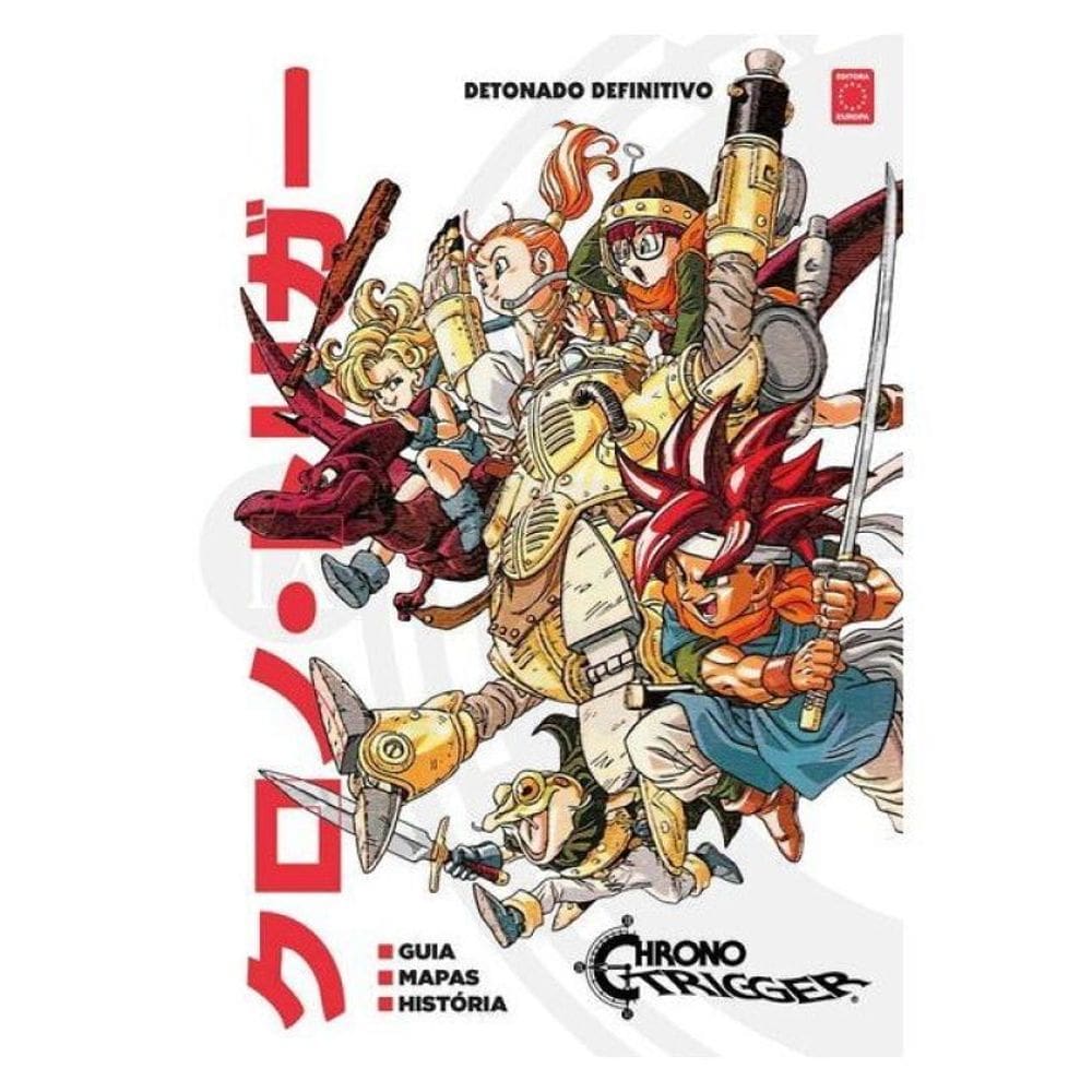 Chrono Trigger - Detonado Definitivo
