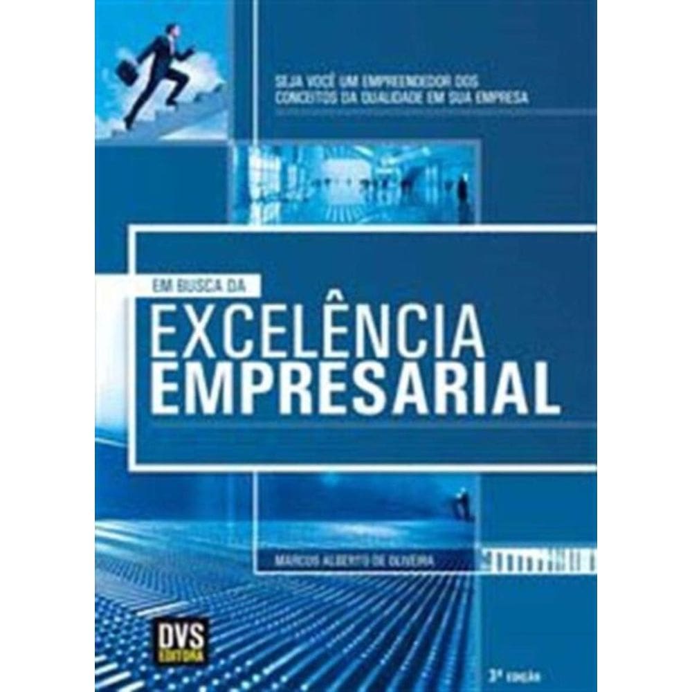 Em Busca Da Excelencia Empresarial - (Dvs)