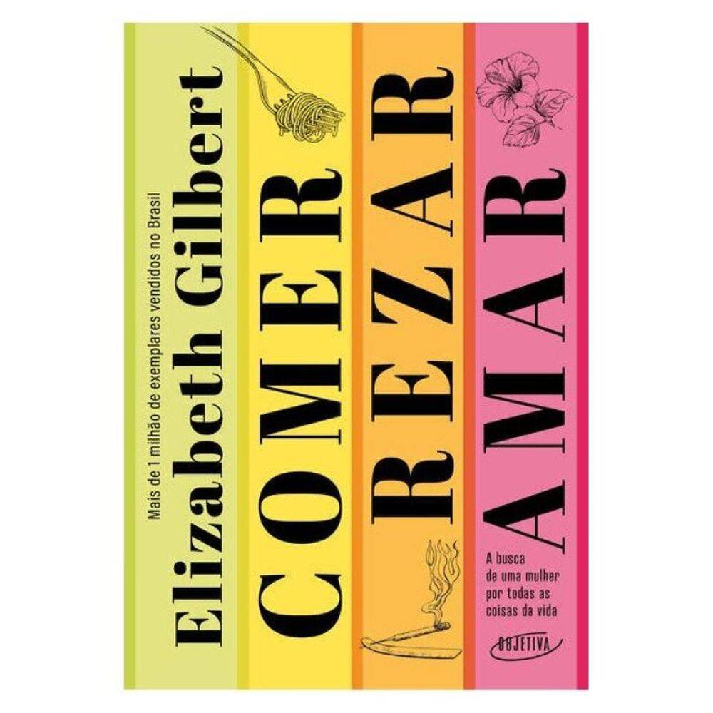 Comer, Rezar, Amar (Nova Edição)